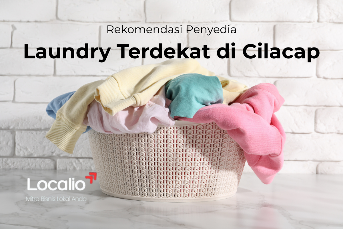 Cilacap Laundry That’s Always Ready to Welcome You, Anytime